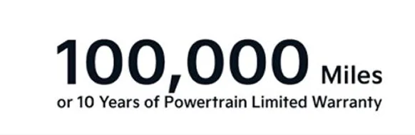 100,000 Miles or 10 Years of Powertrain Limited Warranty